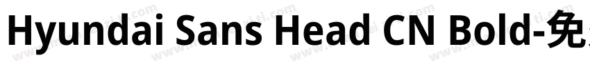 Hyundai Sans Head CN Bold字体转换